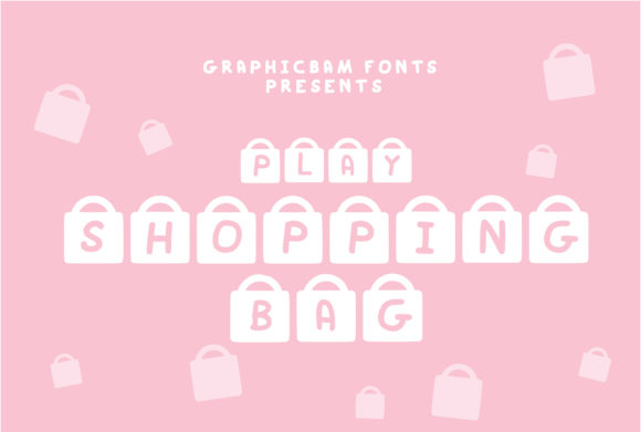 Play Shopping Bag Font